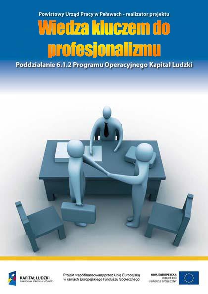 Plakat projektu "Wiedza kluczem do profesjonalizmu"